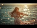Luxury Piano & Violin Harmony – Elegant Relaxing Background Music💬 Where elegance meets emotion.
