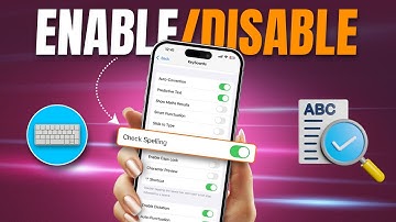 How to Enable/Disable Check Spelling When Typing on iPhone