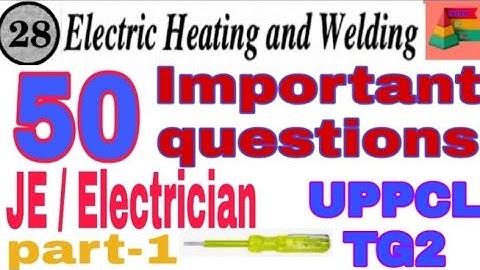 R.K Rajput objective  (electric heating and welding) Part-1 Electrical MCQ bye success for you