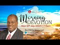 Monday Morning Devotion 21st July 2025 7 15am Monday Morning Devotion 21st July 2025 7 15am