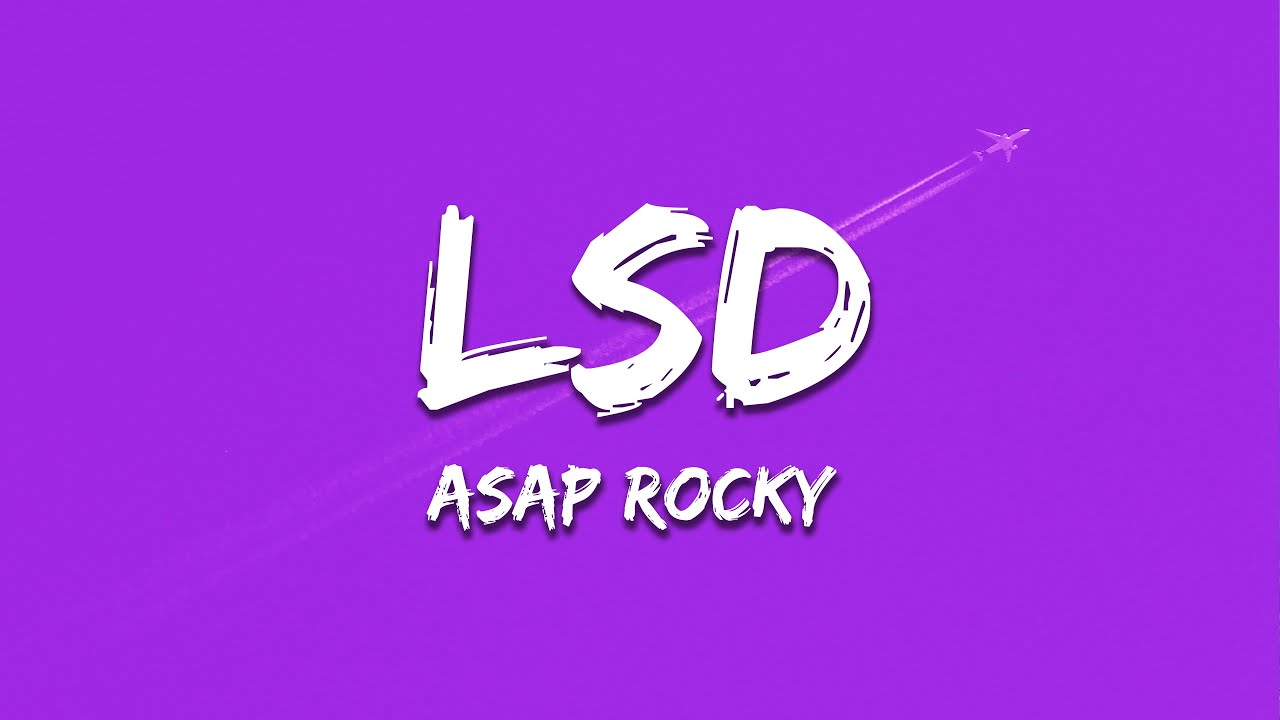 A$AP ROCKY - L$D (Lyrics) - YouTube
