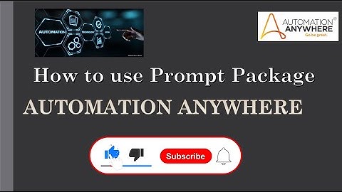 Prompt Package | How to use Prompt Package in Automation 360 | Automation Anywhere | Automation 360