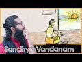 Real Benefits, Steps & Secrets of Sandhya Vandanam