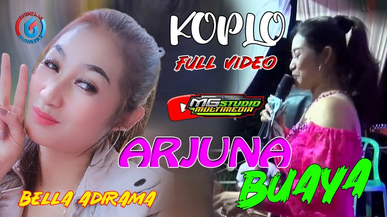 🎤 Bella Adirama - Arjuna Buaya Koplo Full Video Official - MG Studio Multimedia