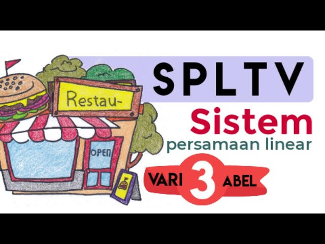 SPLTV ll Sistem Persamaan Linear Tiga Variabel class=