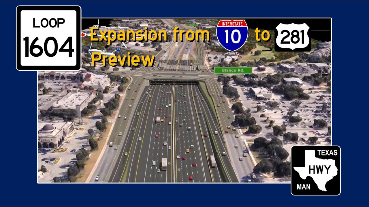 Loop 1604 I 10 To Us 281 Expansion Preview Youtube