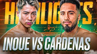 Naoya Inoue vs Ramon Cardenas HIGHLIGHTS & KNOCKOUTS