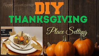 DIY - Thanksgiving Place Setting - Thanksgiving Dinner - Party - Paper to Masterpiece - Gathering