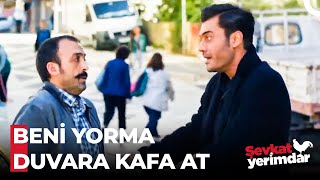 Şevkat'in Sabrını Zorlayan Dayak Detoksu - Şevkat Yerimdar