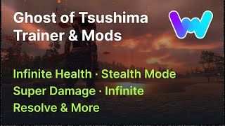 Ghost of Tsushima DIRECTOR'S CUT Trainer +10 Mods (Inf. Health, Stealth Mode, Super Damage, & More)