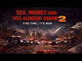 Sex Money And You Already Know 2 | Official Trailer
