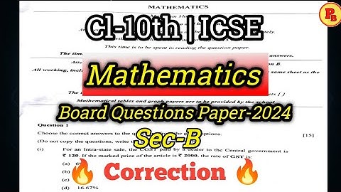 Mathematics|| Board Q.paper-2024||Sec-B||Correction ||Cl-10th || ICSE @ProblemsBeater