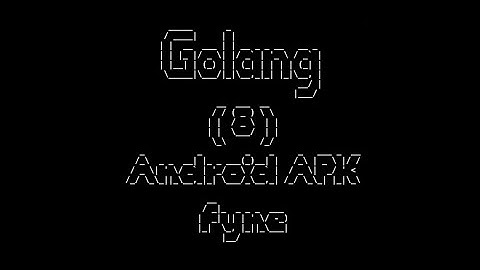 Golang #8 230628 (methwyd) Android APK Fyne