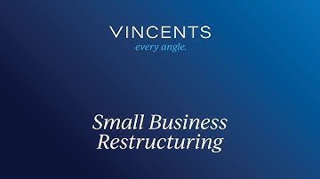 Small Business Restructuring | Vincents