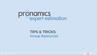 Tips & Tricks - Group Resources - Pronamics cost estimating software screenshot 4