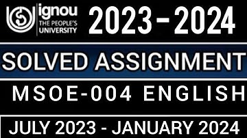 MSOE-004 SOLVED ASSIGNMENT 2023-24 | MSOE-004 SOLVED ASSIGNMENT 2023-24 IN ENGLISH | MSOE-004