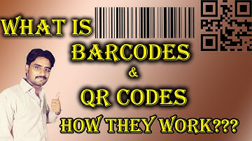 What is Barcodes & QR Codes ? How they Work? Explained In Hindi / Urdu