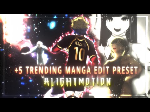 TRENDING MANGA EDIT PRESETS 🔥|ALIGHT MOTION || #bluelock #chainedsoldier #presetalightmotion #fyp