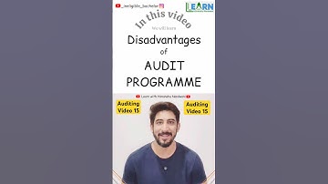 Disadvantage of Audit Programme | Auditing for BCom & CA | NEP syllabus | Himanshu Nandwani