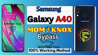 How To Remove Knox on Samsung Galaxy A40 || samsung mdm (knox enrollment) lock bypass