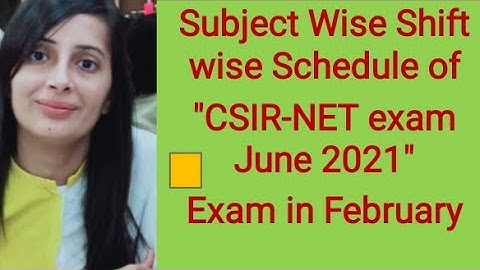 #CSIR Net June 2021 exam Shift of Subjects released today#CSIR Net 2022 February exam subject Wise