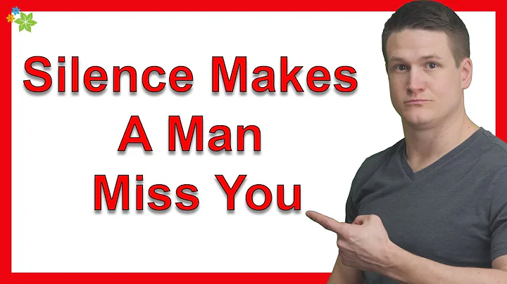 How to Use Silence to Make A Man Miss You - DayDayNews