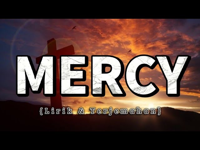 MERCY - Elevation Worship (Lirik | Terjemahan Indo) class=