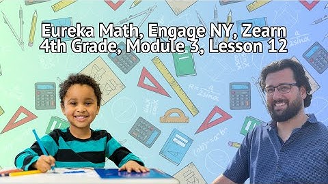 Eureka Math Grade 4 Module 3 Lesson 12 Solve Two-Step Word Problems with Multiplicative Comparison
