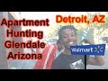 Glendale Arizona Apartment Hunting and Ghetto Walmart | Vlog