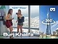 Burj Khalifa - Dubai (360 degree) VR