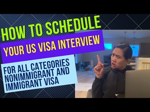 How to Schedule your US Visa for Immigrant and Non-Immigrant Visa for 2022 Tourist Visa instruction