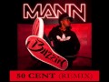 Mann ft 50 cent  buzzin remix