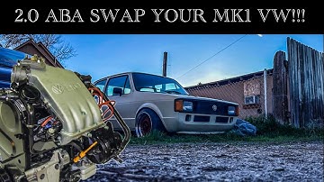 HOW TO 2.0 ABA swap your Mk1 Volkswagen