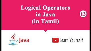 Logical Operators in Java Tamil | Java Operators | Difference between Logical AND and Logical OR