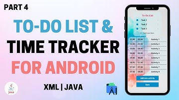 To-Do List and Time Tracker for Android using Java (Part 2)
