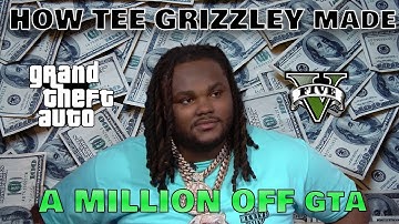 How TEE GRIZZLEY makes millions of dollars playing GTA 5