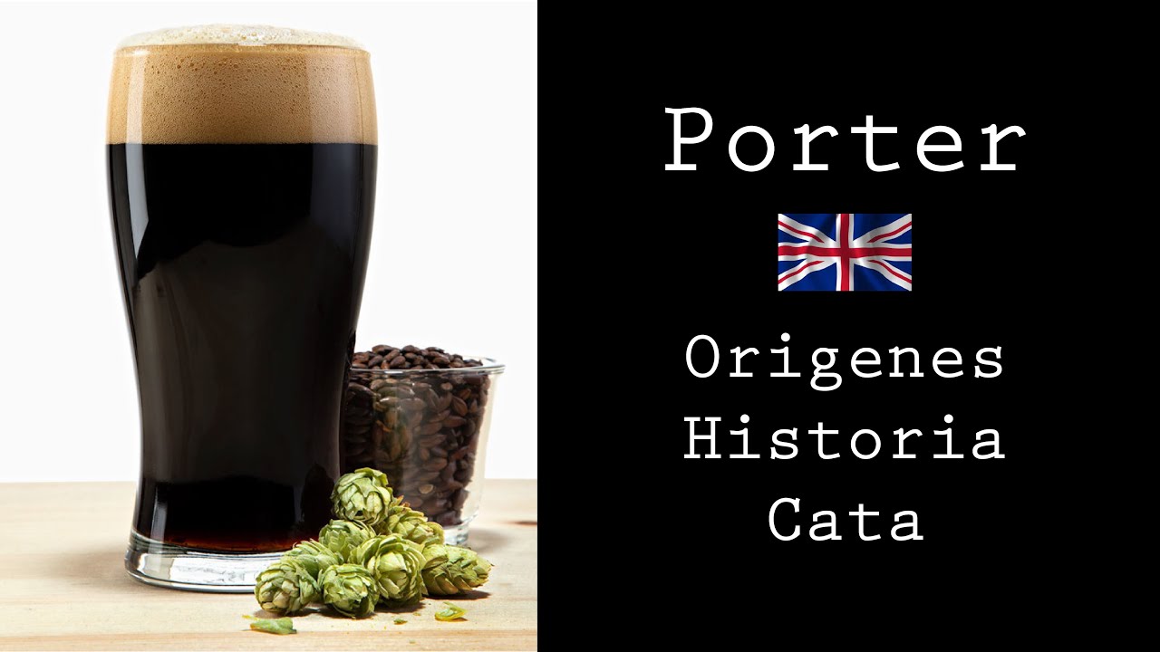 Cerveza Porter Historia y *BONUS* Guinness Stout YouTube