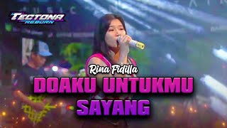 Download Lagu DOAKU UNTUKMU SAYANG - RINA FIDILLA | TECTONA REBORN | LIVE JATIMULYO 14 OKTOBER 2025 MP3