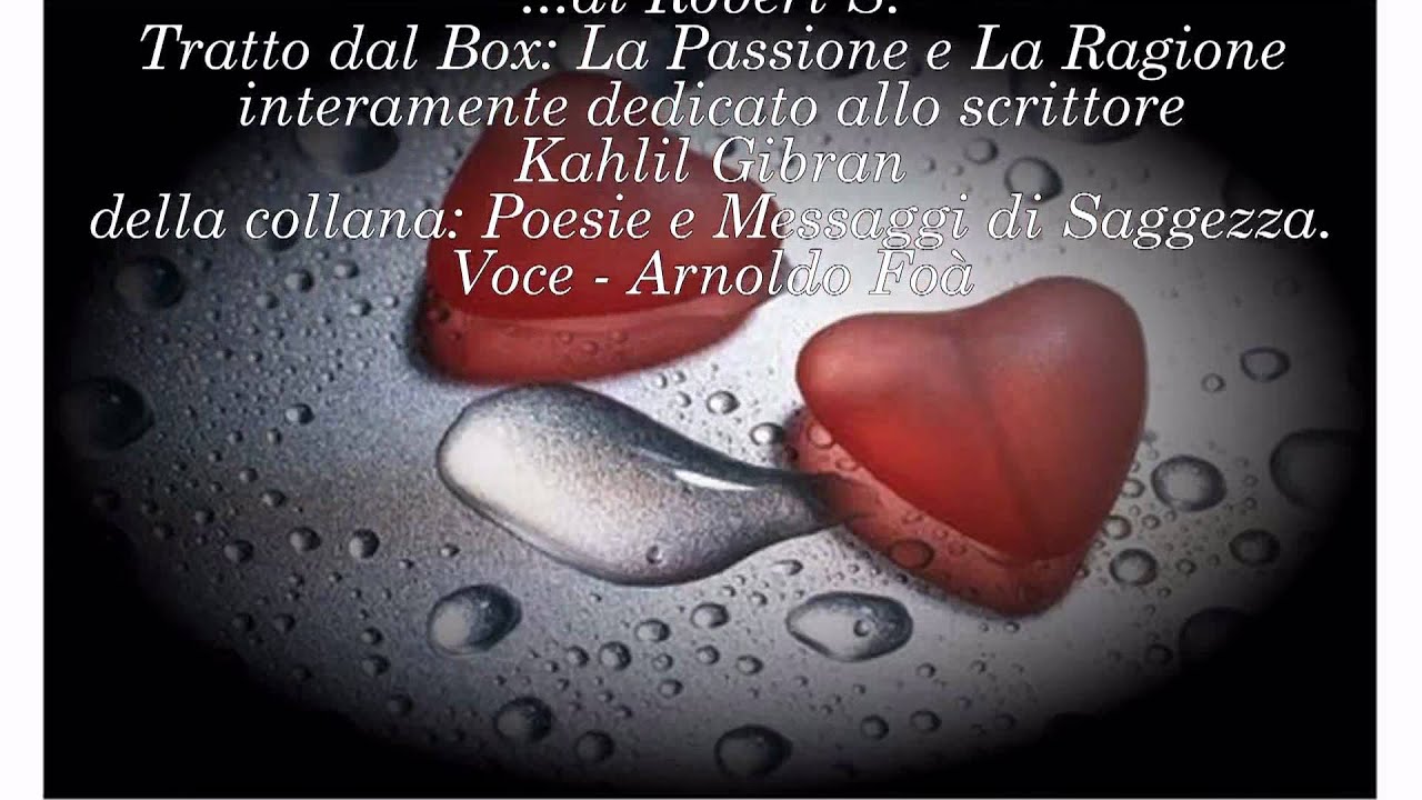 L Amore Khalil Gibran Robert S Youtube