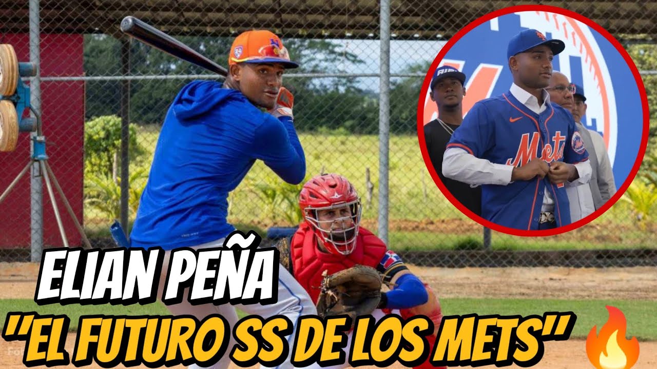 Elian Peña, el Prospecto #9 de los Mets que IMPRESIONA a Todos