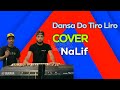 Nalifcover  dansa do tiro liro  2023