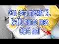 💥WAOO con ésta MEZCLA EL BAÑO NUNCA MAS OLERA MAL - LIMPIEZA SIN QUIMICOS #limpieza de casas