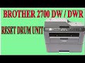 Brother MFC L2700DW / DNR How to reset Drum unit counter