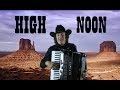 HIGH NOON cowboy theme by Valentino - King Of The Music