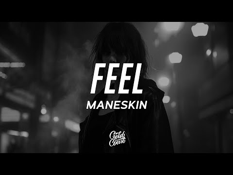 Måneskin - FEEL (Lyrics)