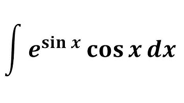 Integral of e^(sin x)cos x