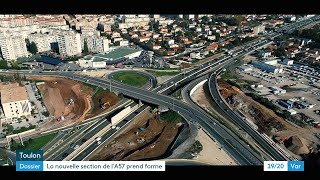 Toulon gros plan sur les travaux d elargissement de l A57