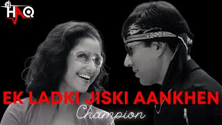 Ek Ladki Jiski Aankhen | Champion | DJ Haq | Sunny Deol | Manisha Koirala | Bollywood Remix