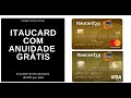 Cartão Itaucard com Anuidade Grátis