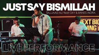 Download Lagu Just Say Bismillah feat Oxy \u0026 Banes Indra (Cover) MP3 Download Lagu Just Say Bismillah feat Oxy \u0026 Banes Indra (Cover) MP3